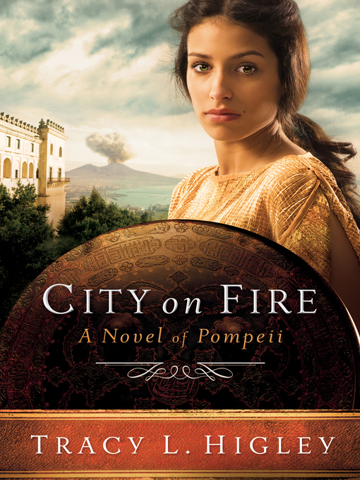 Title details for City on Fire by Tracy Higley - Wait list
